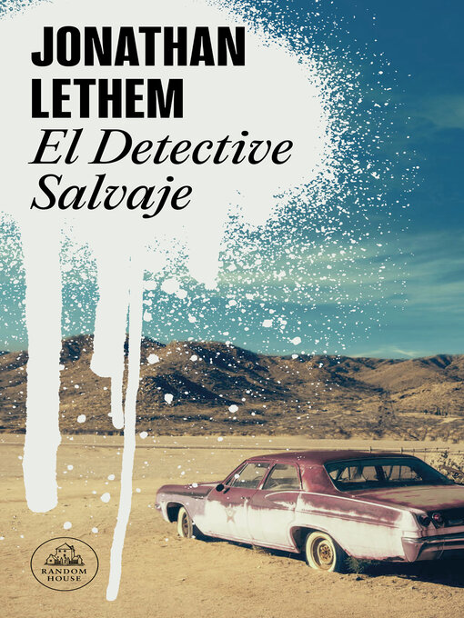 Title details for El detective salvaje by Jonathan Lethem - Available